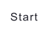 Start